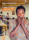 Advancing towards promoting inclusive governance in fragile settings - A learning brief